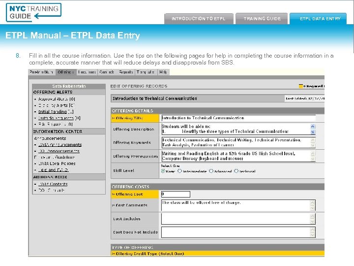 Introduction to ETPL Training Guide INTRODUCTION TO ETPL TRAINING GUIDE ETPL Data Entry ETPL