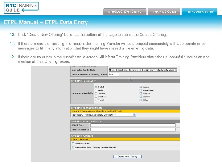 Introduction to ETPL Training Guide INTRODUCTION TO ETPL TRAINING GUIDE ETPL Data Entry ETPL