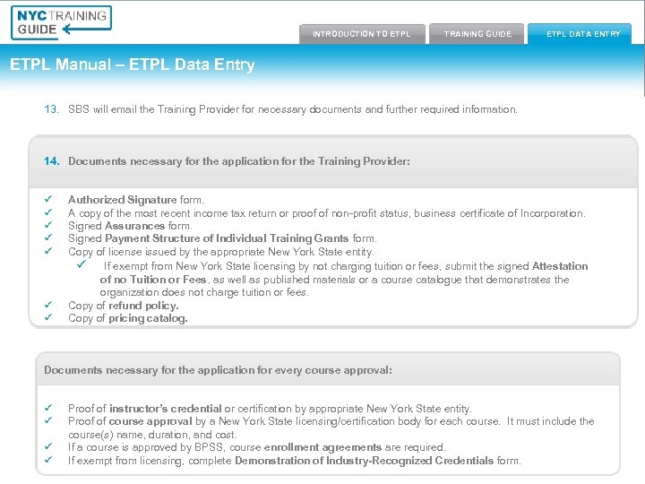 Introduction to ETPL Training Guide INTRODUCTION TO ETPL TRAINING GUIDE ETPL Data Entry ETPL