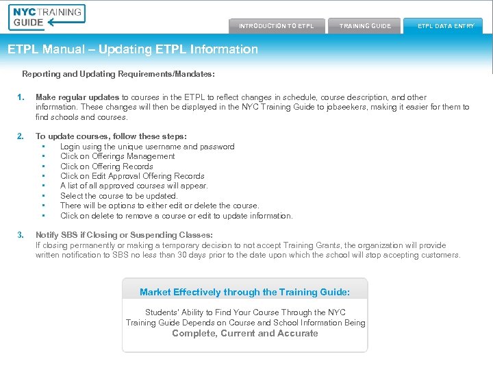 Introduction to ETPL Training Guide INTRODUCTION TO ETPL TRAINING GUIDE ETPL Data Entry ETPL