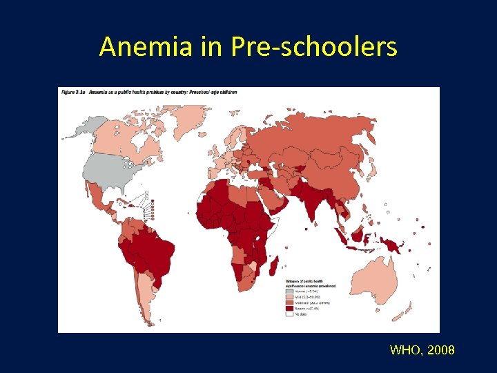 Anemia in Pre-schoolers WHO, 2008 