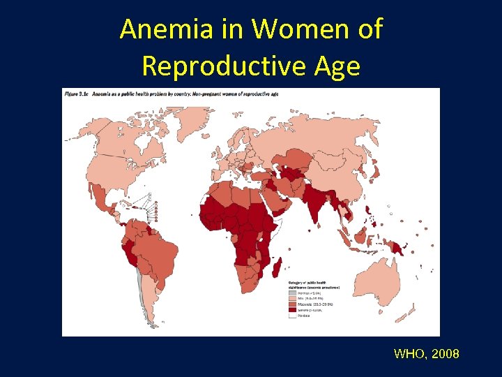 Anemia in Women of Reproductive Age WHO, 2008 