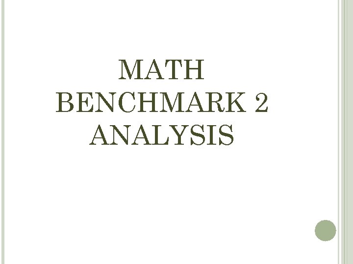 MATH BENCHMARK 2 ANALYSIS 