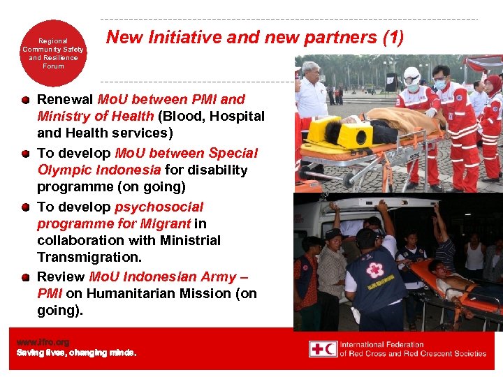 Regional Community Safety and Resilience Forum New Initiative and new partners (1) Renewal Mo.