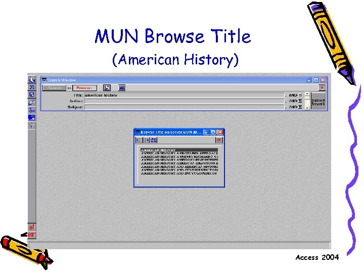 MUN Browse Title (American History) Access 2004 