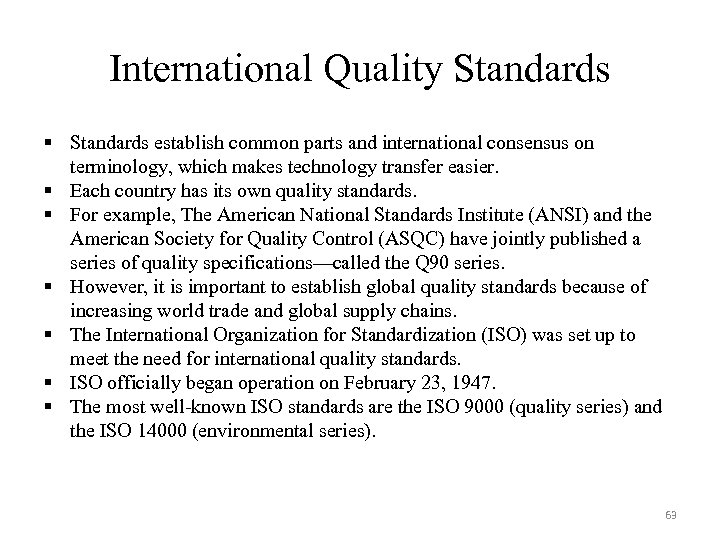 International Quality Standards § Standards establish common parts and international consensus on terminology, which