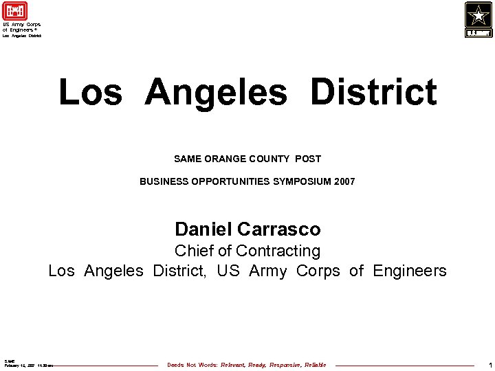 US Army Corps of Engineers ® Los Angeles District SAME ORANGE COUNTY POST BUSINESS