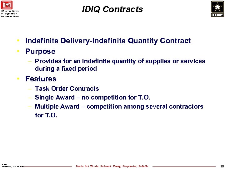 IDIQ Contracts US Army Corps of Engineers ® Los Angeles District • Indefinite Delivery-Indefinite