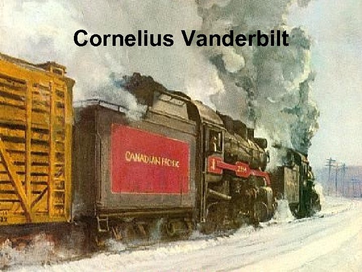 Cornelius Vanderbilt 