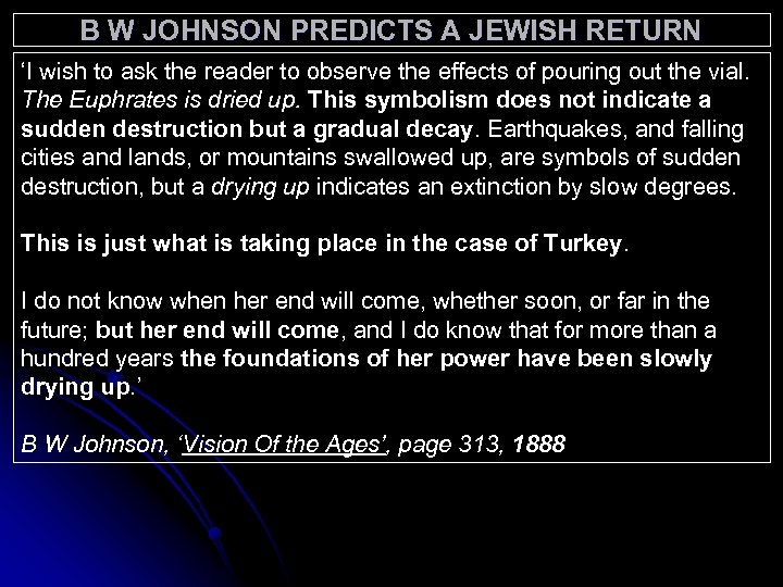 B W JOHNSON PREDICTS A JEWISH RETURN ‘I wish to ask the reader to