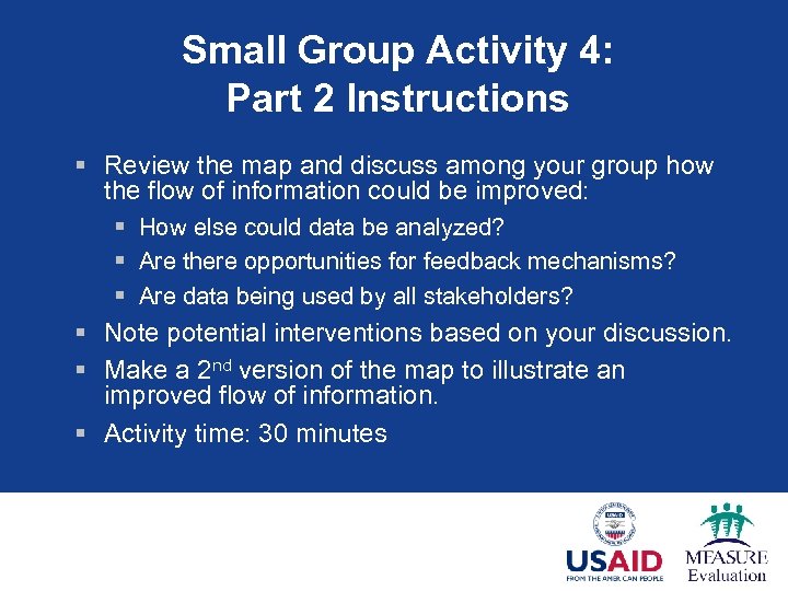 Small Group Activity 4: Part 2 Instructions § Review the map and discuss among