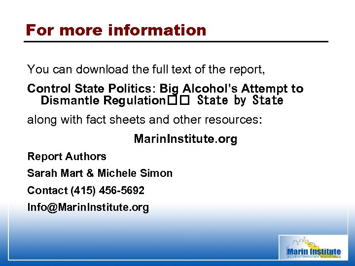 For more information You can download the full text of the report, Control State