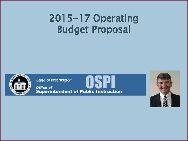2015 -17 Operating Budget Proposal 29 
