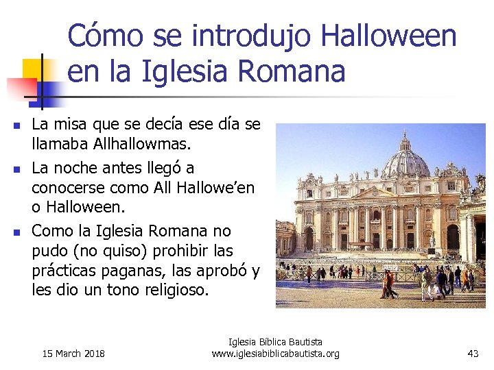 Cómo se introdujo Halloween en la Iglesia Romana n n n La misa que