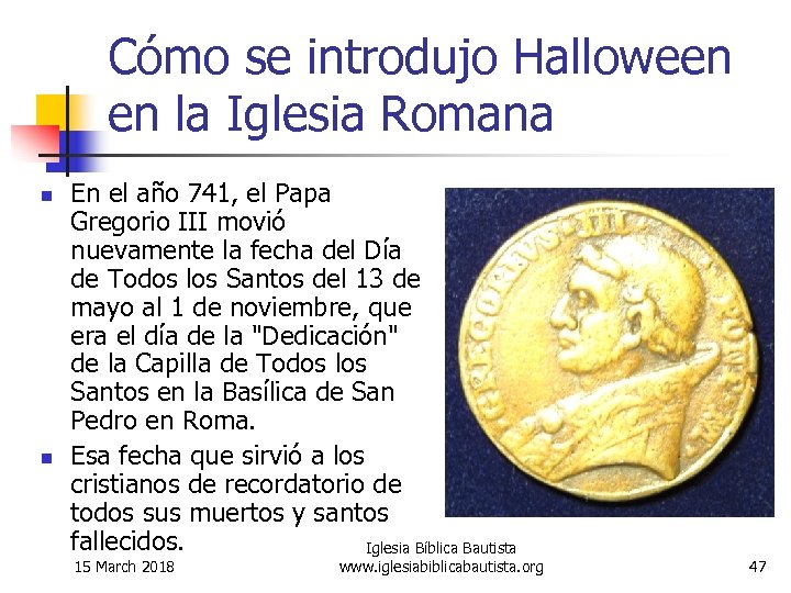 Cómo se introdujo Halloween en la Iglesia Romana n n En el año 741,