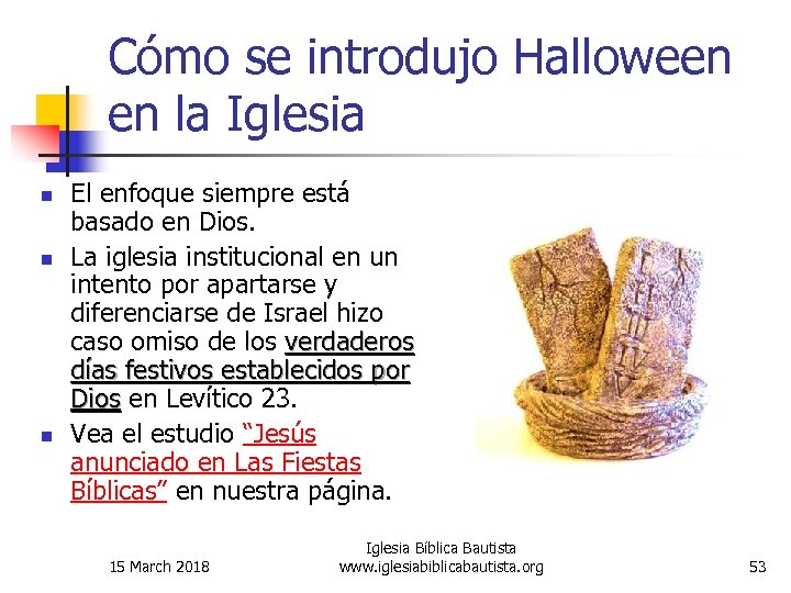 Cómo se introdujo Halloween en la Iglesia n n n El enfoque siempre está