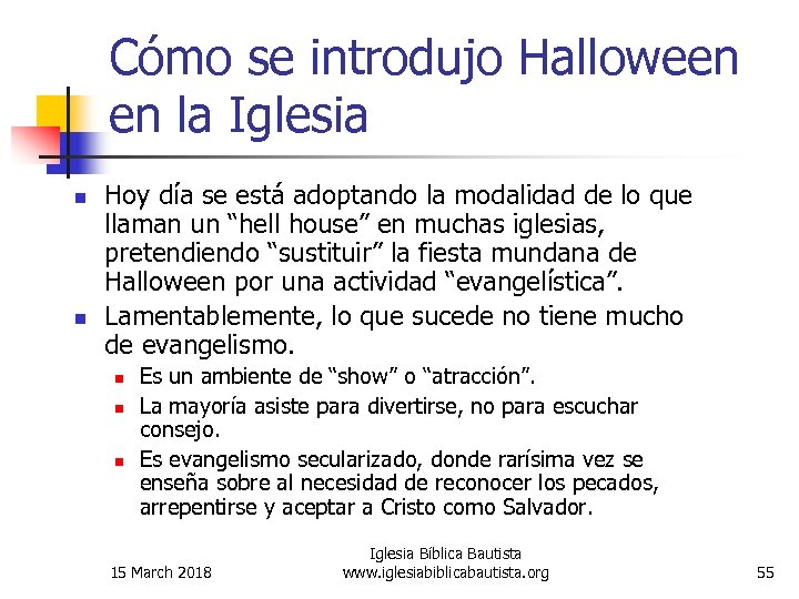 Cómo se introdujo Halloween en la Iglesia n n Hoy día se está adoptando