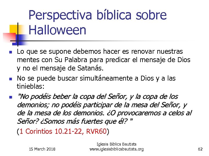 Perspectiva bíblica sobre Halloween n Lo que se supone debemos hacer es renovar nuestras