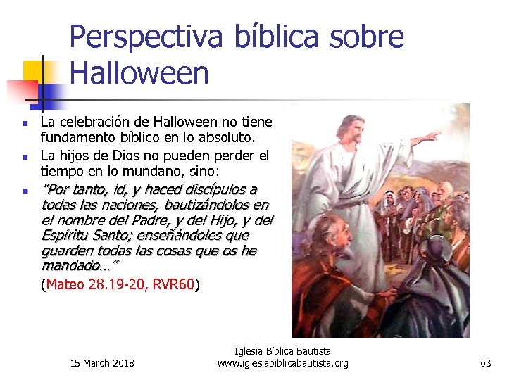 Perspectiva bíblica sobre Halloween n La celebración de Halloween no tiene fundamento bíblico en