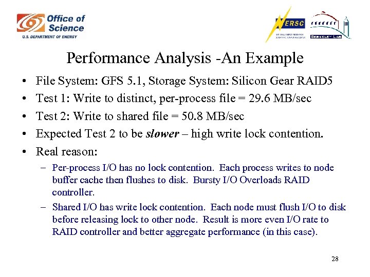 Performance Analysis -An Example • • • File System: GFS 5. 1, Storage System: