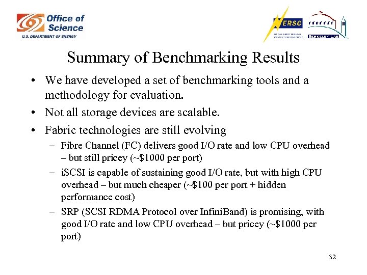 Summary of Benchmarking Results • We have developed a set of benchmarking tools and
