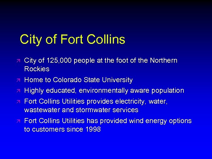 City of Fort Collins ä ä ä City of 125, 000 people at the