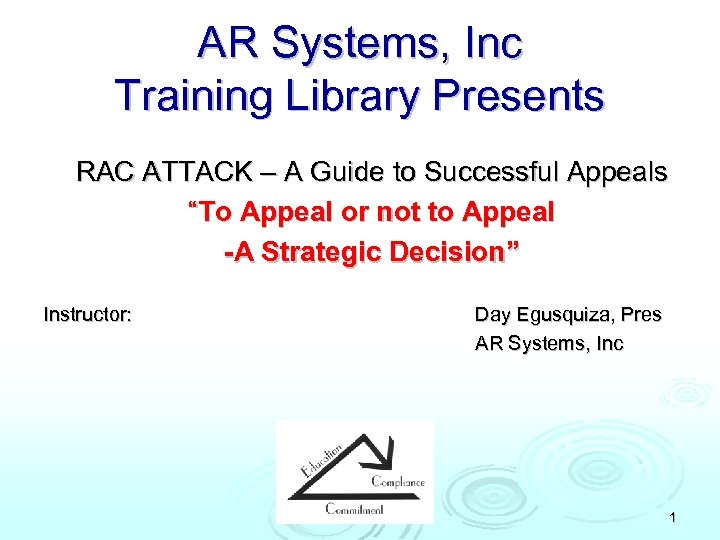 AR Systems Inc Training Library Presents RAC ATTACK