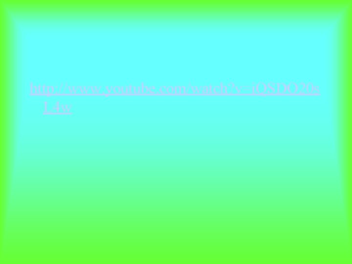 http: //www. youtube. com/watch? v=i. QSDO 20 s L 4 w 