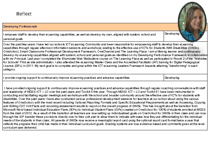 Reflect Developing Professionals I empower staff to develop their e. Learning capabilities, as well
