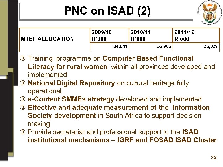 PNC on ISAD (2) MTEF ALLOCATION 2009/10 R’ 000 2010/11 R’ 000 34, 041