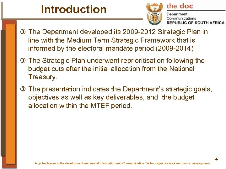 Introduction ) The Department developed its 2009 -2012 Strategic Plan in line with the