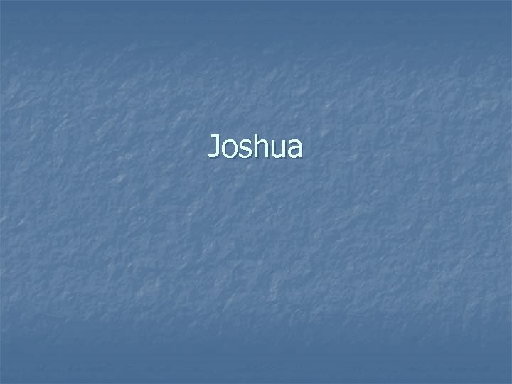 Joshua 