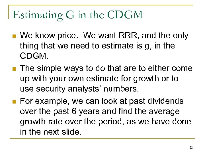 Estimating G in the CDGM n n n We know price. We want RRR,