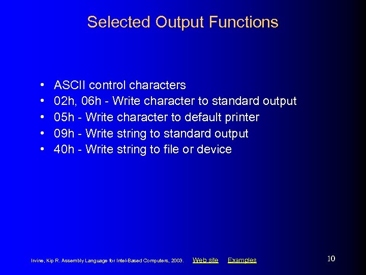 Selected Output Functions • • • ASCII control characters 02 h, 06 h -