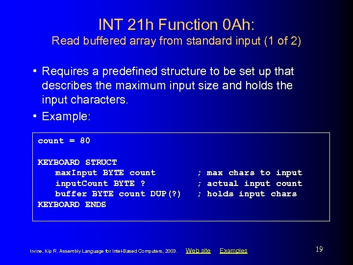 INT 21 h Function 0 Ah: Read buffered array from standard input (1 of