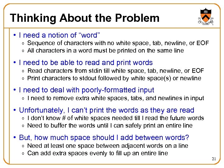 Thinking About the Problem • I need a notion of “word” o Sequence of