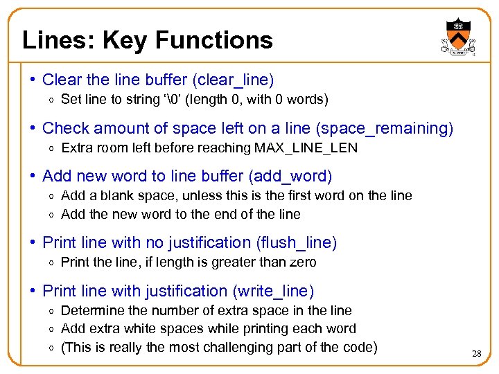 Lines: Key Functions • Clear the line buffer (clear_line) o Set line to string