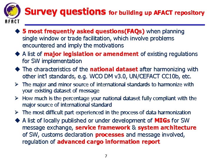 Survey questions for building up AFACT repository u 5 most frequently asked questions(FAQs) when
