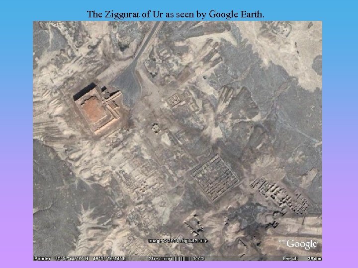 The Ziggurat of Ur as seen by Google Earth. 
