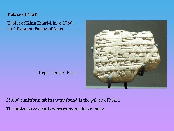 Palace of Mari Tablet of King Zimri-Lin (c. 1780 BC) from the Palace of