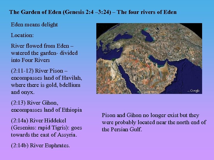 The Garden of Eden (Genesis 2: 4 – 3: 24) – The four rivers