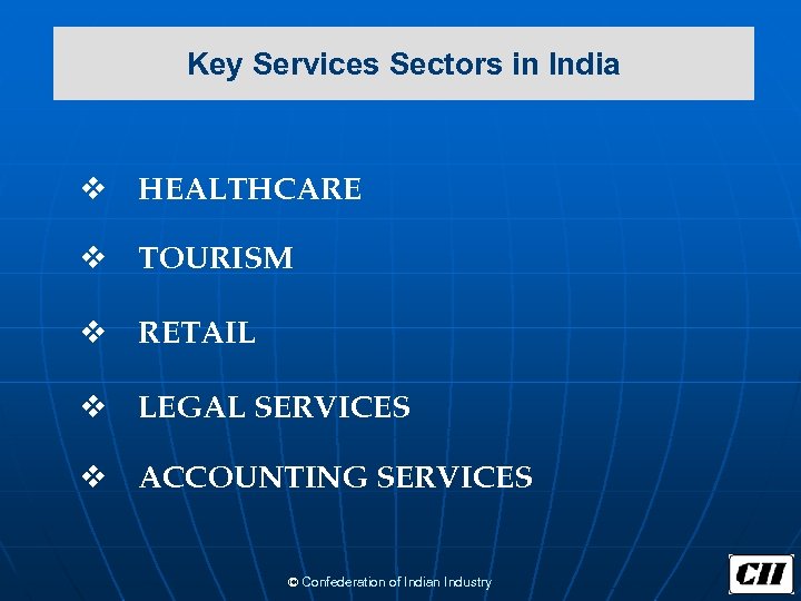 Key Services Sectors in India v HEALTHCARE v TOURISM v RETAIL v LEGAL SERVICES