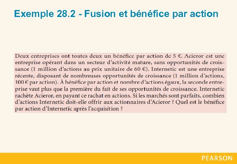 Exemple 28. 2 - Fusion et bénéfice par action 