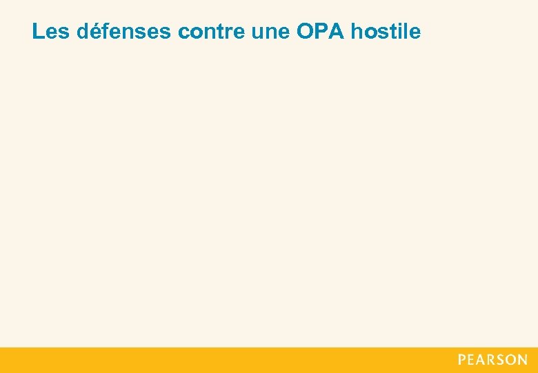 Les défenses contre une OPA hostile 