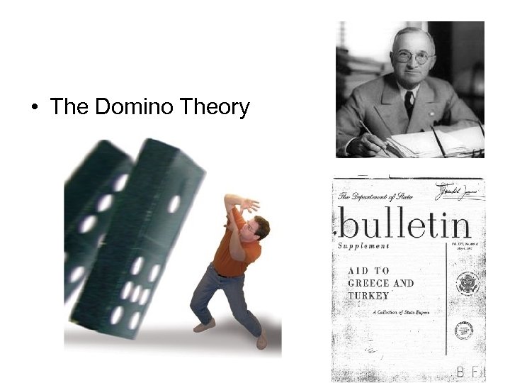  • The Domino Theory 