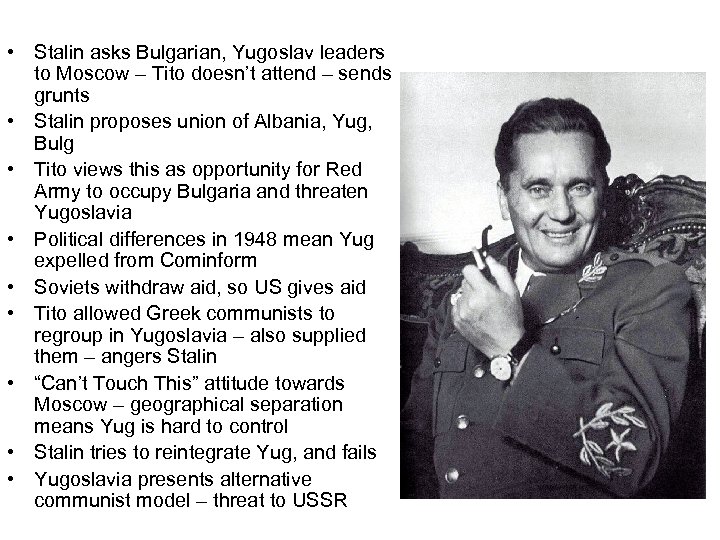  • Stalin asks Bulgarian, Yugoslav leaders to Moscow – Tito doesn’t attend –