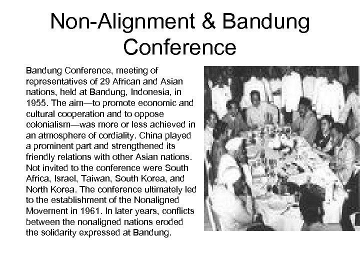 Non-Alignment & Bandung Conference, meeting of representatives of 29 African and Asian nations, held