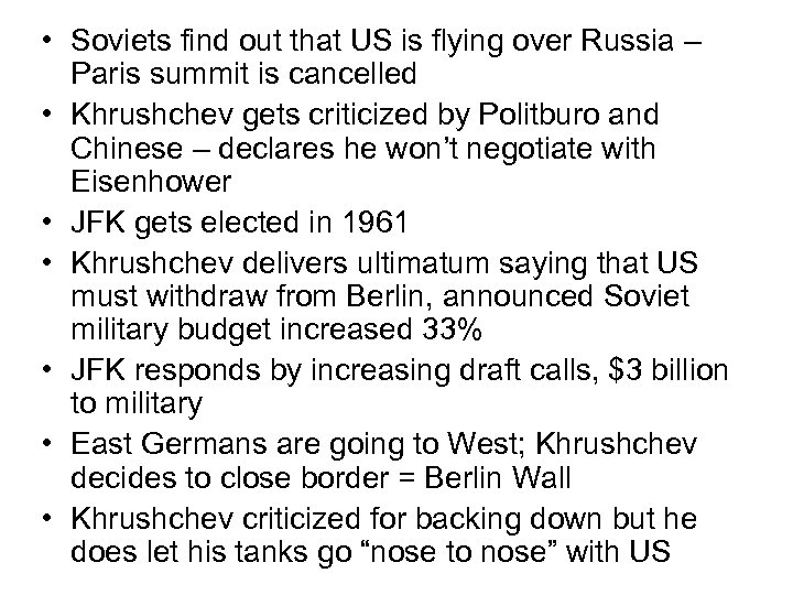  • Soviets find out that US is flying over Russia – Paris summit