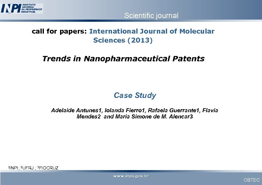 Scientific journal call for papers: International Journal of Molecular Sciences (2013) Trends in Nanopharmaceutical