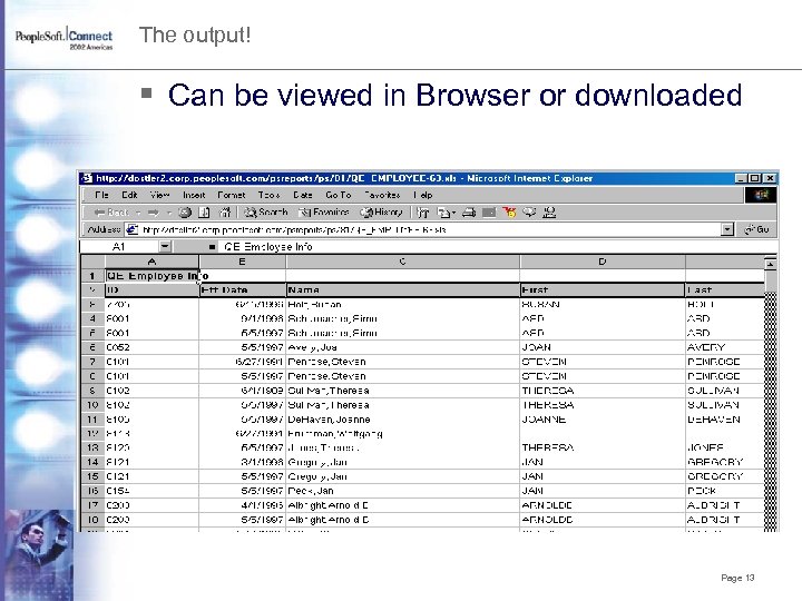 The output! § Can be viewed in Browser or downloaded Page 13 